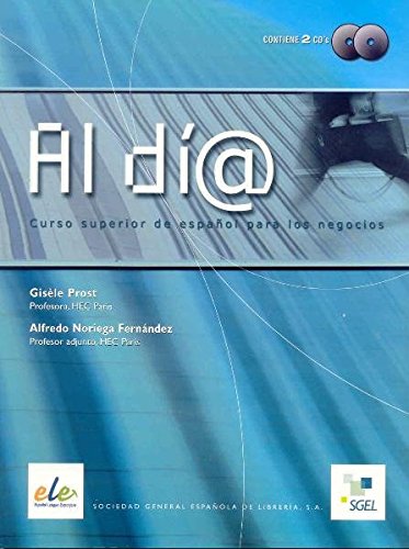 Al dÃa superior alumno + CD (B2-C1) (English and Spanish Edition) - Prost, GisÃ le; Noriega, Alfredo