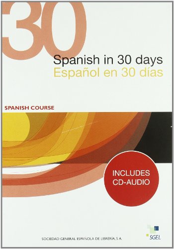 Spanish in 30 days. Español en 30 dias. (con CD audio)