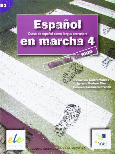 Beispielbild fr Espanol en marcha: Libro del alumno 4 zum Verkauf von WorldofBooks