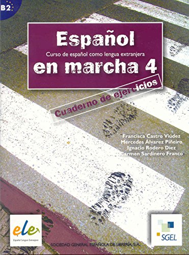 Imagen de archivo de Espanol En Marcha: Cuaderno De Ejercicios 4 a la venta por Better World Books Ltd