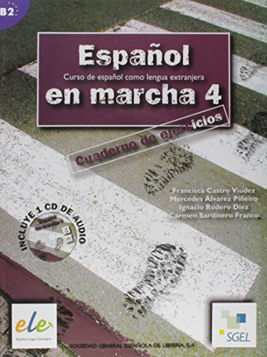 Espanol en Marcha 4 Exercises Book+CD-1 (+ Audio CD) (Spanish Edition) - Castro, Francisca; Rodero, Ignacio; Sardinero, Carmen; Díaz Ballesteros, Pilar