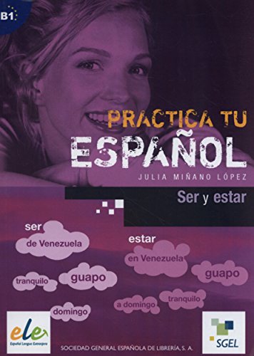 Imagen de archivo de Practica Tu Espanol: Ser Y Estar a la venta por Revaluation Books