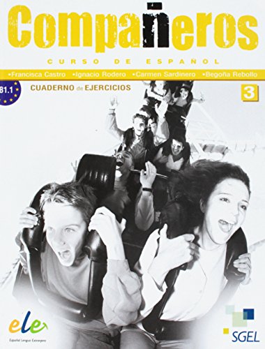 9788497784764: Compaeros 3 cuaderno de ejercicios: Exercises Book: Vol. 3 (SIN COLECCION)