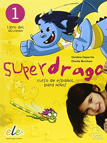 9788497784856: Superdrago 1. Edicin internacional: Libro del alumno (SIN COLECCION)