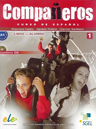 Beispielbild fr Companeros 1 Student Book +CD: Curso de espanol. Libro del alumno con cd zum Verkauf von WorldofBooks