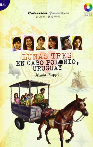Stock image for Lunas tres. En Cabo Polonio. Urugay: Colecci?n Juvenil.es (Saber.es) (Spanish Edition) for sale by SecondSale