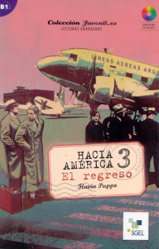 Stock image for Hacia Amrica 3. El regreso. B1. Contiene CD. for sale by La Librera, Iberoamerikan. Buchhandlung