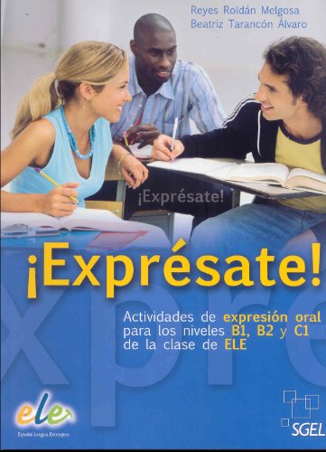 Imagen de archivo de EXPRSATE! ACTIVIDADES DE EXPRESIN ORAL a la venta por Zilis Select Books