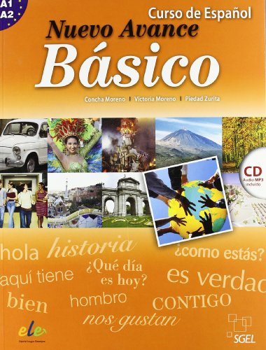 Nuevo Avance Básico (A1-A2). Curso de español. (Libro+CD Audio MP3 incluido).