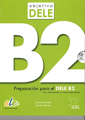 Imagen de archivo de Objetivo Dele: Level B2: Preparacion Par el Dele B2 a la venta por AwesomeBooks