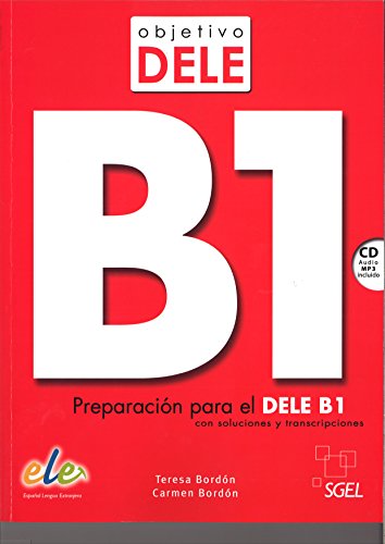 9788497789608: Objetivo Dele B1: Preparacion para el DELE B1 (SIN COLECCION)