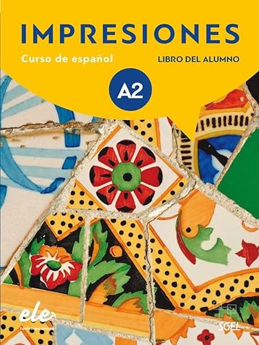 Beispielbild fr Impresiones A2 : Student Book with free coded access to the digital version: Curso de espanol - Libro del Alumno zum Verkauf von Monster Bookshop