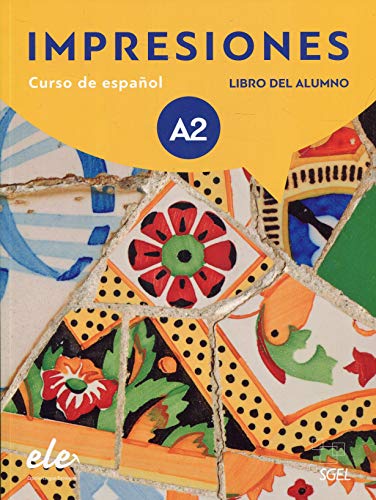 Stock image for Impresiones A2 : Student Book With Free Coded Access To The Digital Version -Language: spanish for sale by GreatBookPrices