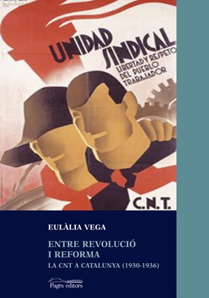 Beispielbild fr Entre revolta i reforma la CNT a Catalunya (1930-1936) (Seminari, Srie Catalonia, Band 17) zum Verkauf von medimops