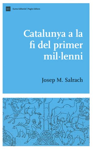 9788497792370: Catalunya a la fi del primer milleni (Biblioteca d'Histria de Catalunya) (Catalan Edition)