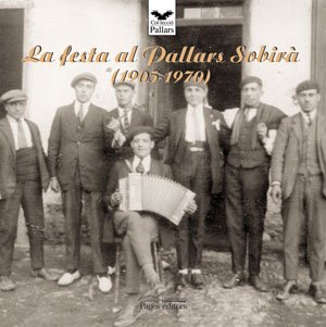 9788497792790: Festa al Pallars Sobir (1905-1970), La