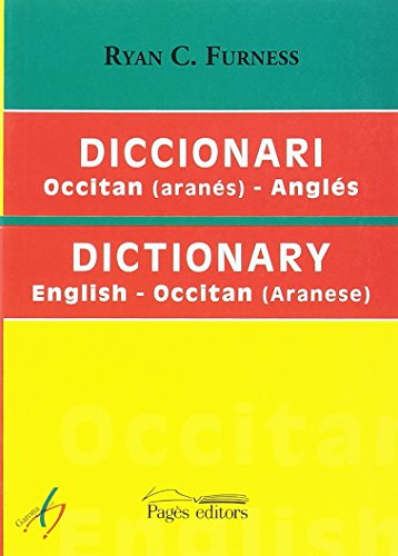 Diccionari Occitan (Aranés)-Anglés / English-Occitan(Aranese) - Furness, Ryan C.