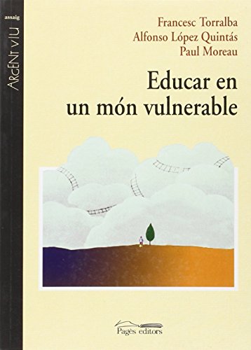 Stock image for EDUCAR EN UN MN VULNERABLE (en cataln) for sale by Libreria HYPATIA BOOKS