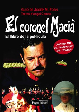 Stock image for El coronel Maci: El llibre de la pel lcula for sale by medimops