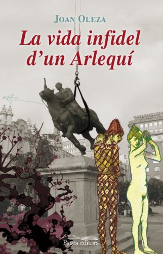 9788497797313: La vida infidel d'un Arlequ (Lo Marraco)