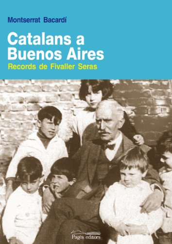 9788497797801: Catalans a Buenos Aires: Records de Fivaller Seras (Guimet) (Catalan Edition)