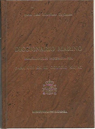 Diccionario marino español-inglés para el uso del Colegio Naval - Martínez de Espinosa y Tacón, Juan José