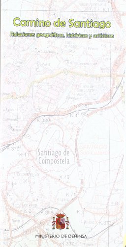 Stock image for Camino de Santiago, relaciones geogrficas, histricas y artsticas for sale by medimops