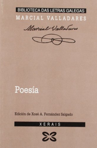 Imagen de archivo de POESA MARCIAL VALLADARES. a la venta por KALAMO LIBROS, S.L.