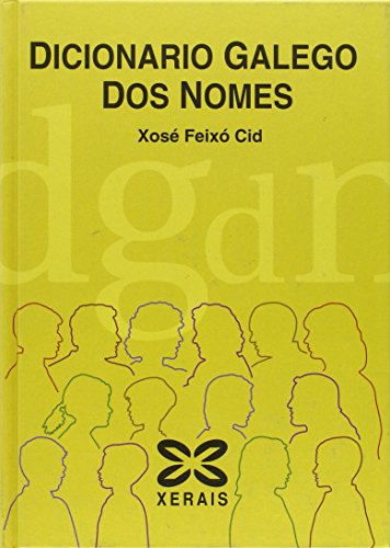 9788497820523: Dicionario galego dos nomes (Dicionarios) (Galician Edition)