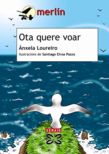 Stock image for Ota quere voar (INFANTIL E XUVENIL - MERLN - De 7 anos en diante) for sale by medimops