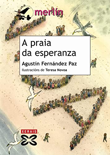 A praia da esperanza - Teresa Novoa; Agustín Fernández Paz