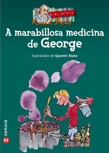 9788497821254: A Marabillosa Medicina De George/ the Marvelous Medicine George