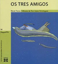 Stock image for Os tres amigos (Infantil E Xuvenil) (Galician Edition) for sale by SecondSale