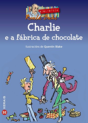 Imagen de archivo de CHARLIE E A FBRICA DE CHOCOLATE. a la venta por KALAMO LIBROS, S.L.