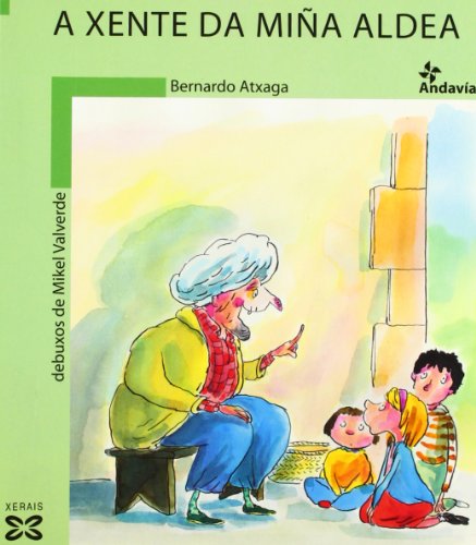 9788497822831: A xente da mia aldea (Infantil E Xuvenil - Andava)