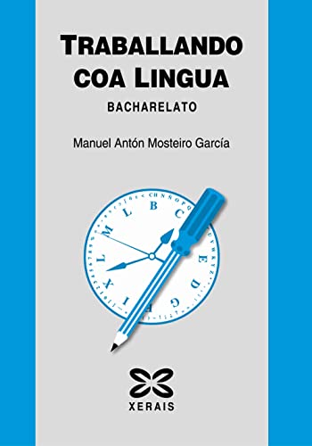 9788497823074: Traballando coa lingua. Bacharelato (Didactica E Outros Materiais Educativos) (Galician Edition)