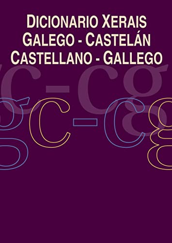 Imagen de archivo de DICIONARIO XERAIS GALEGO-CASTELN CASTELLANO-GALLEGO. a la venta por KALAMO LIBROS, S.L.