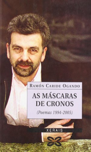 Imagen de archivo de As mscaras de Cronos Poemas 1994-2005 a la venta por Iridium_Books