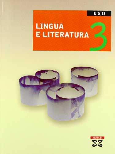 9788497825863: Lingua e literatura galega 3 ESO (2007) (Libros De Texto - Educacin Secundaria Obrigatoria - Lingua) (Galician Edition)