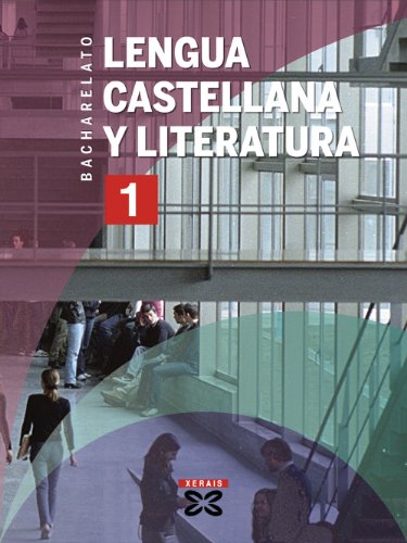 Imagen de archivo de (08).lengua castellana 1o.bach.(xerais) a la venta por Iridium_Books