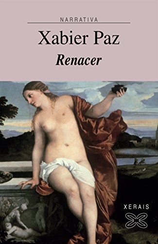 9788497828222: Renacer (Edicion Literaria-narrativa) (Galician Edition)