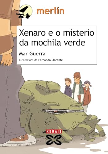 9788497828956: Xenaro e o misterio da mochila verde (INFANTIL E XUVENIL - MERLN - De 11 anos en diante)