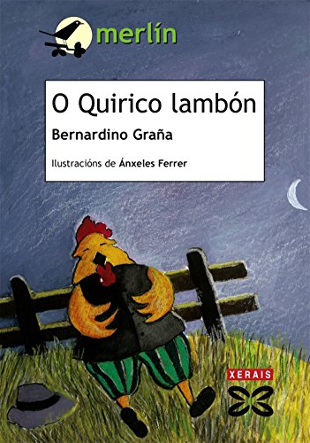 Stock image for O Quirico lambn (INFANTIL E XUVENIL - MERLN - De 7 anos en diante) for sale by medimops