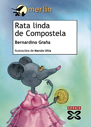 Imagen de archivo de RATA LINDA DE COMPOSTELA. a la venta por KALAMO LIBROS, S.L.