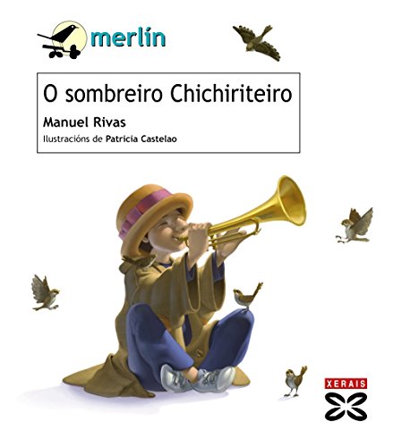 Stock image for O SOMBREIRO CHICHIRITEIRO. for sale by KALAMO LIBROS, S.L.