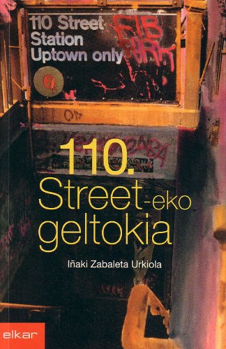 Imagen de archivo de 110. Street-Eko Geltokia a la venta por medimops