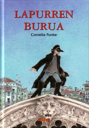 Beispielbild fr Lapurren Burua / The Thief Lord (La Isla Del Tiempo) (Basque Edition) - signed zum Verkauf von Antiquariat Luna