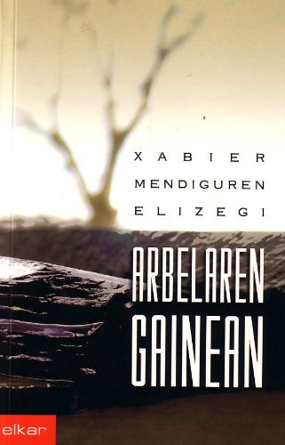 Imagen de archivo de Arbelaren gainean (Literatura, Band 237) a la venta por medimops