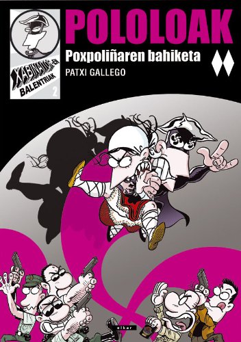 9788497833592: Pololoak 2. Poxpoliaren bahiketa: 3 (Komikiak)