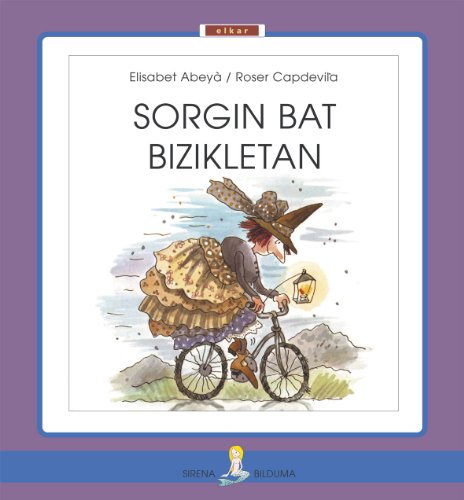 Beispielbild fr Sorgin bat bizikletan (Sirena, Band 20) zum Verkauf von medimops